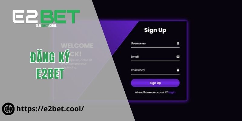 Đăng Ký E2BET