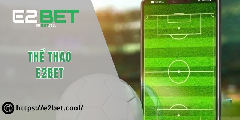 Thể Thao E2BET
